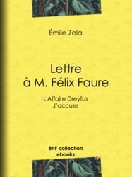 L'Affaire Dreyfus : lettre à M. Félix Faure