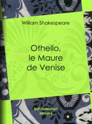 Othello, le Maure de Venise