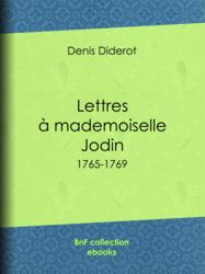 Lettres à mademoiselle Jodin