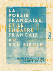 La poésie française et le théâtre français au XVIe siècle