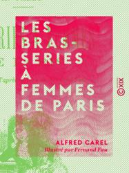 Les Brasseries à femmes de Paris