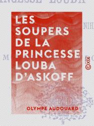 Les Soupers de la princesse Louba d'Askoff