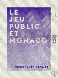 Le Jeu public et Monaco