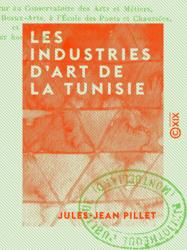 Les Industries d'art de la Tunisie
