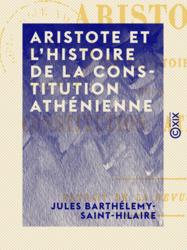 Aristote et l'histoire de la constitution athénienne