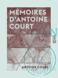 Mémoires d'Antoine Court