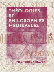 Théologies et Philosophies médiévales