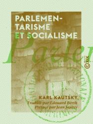 Parlementarisme et Socialisme