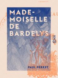 Mademoiselle de Bardelys