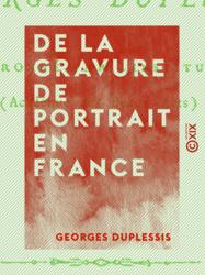 De la gravure de portrait en France