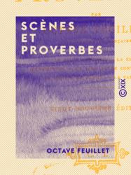 Scènes et Proverbes