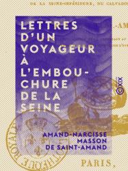 Lettres d'un voyageur à l'embouchure de la Seine