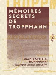 Mémoires secrets de Troppmann