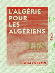 L'Algérie pour les Algériens