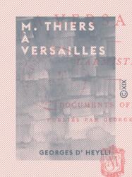 M. Thiers à Versailles
