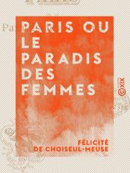 Paris ou le Paradis des femmes