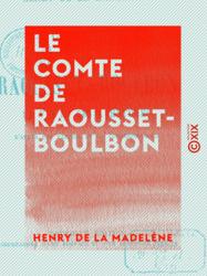 Le Comte de Raousset-Boulbon