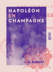 Napoléon en Champagne