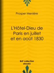 L'Hôtel-Dieu de Paris en juillet et en août 1830
