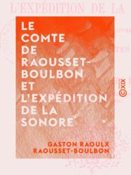 Le Comte de Raousset-Boulbon et l'expédition de la Sonore