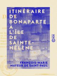 Itinéraire de Bonaparte à l'île de Sainte-Hélène