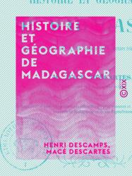 Histoire et Géographie de Madagascar
