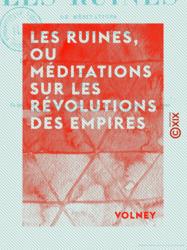 Les Ruines, ou Méditations sur les révolutions des empires