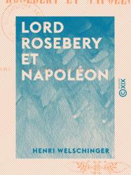 Lord Rosebery et Napoléon