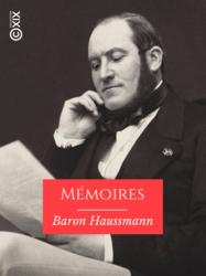 Mémoires du baron Haussmann