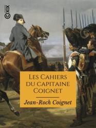 Les Cahiers du capitaine Coignet