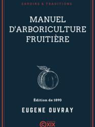 Manuel d'arboriculture fruitière