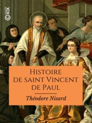 Histoire de saint Vincent de Paul